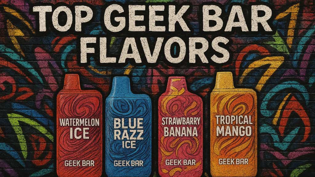 Top Geek Bar Disposable Flavours 2025 89 Vape Shop Top Geek Bar Disposable Flavours 2025 89 Vape Shop